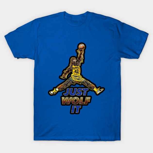 Just Wolf It T-Shirt by creativespero